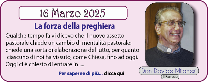 don Davide Milanesi 16 Marzo 2025